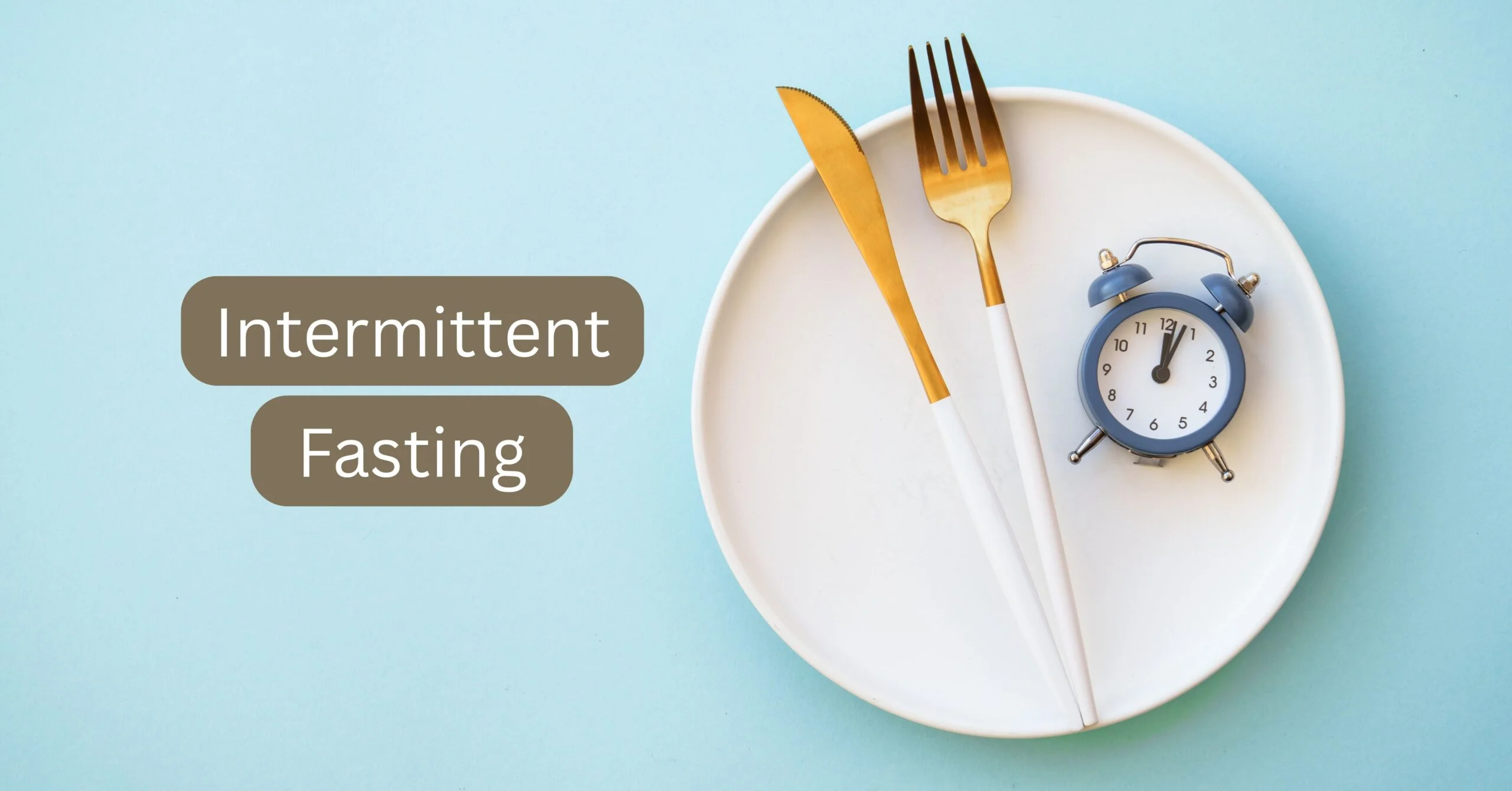 Intermittent Fasting